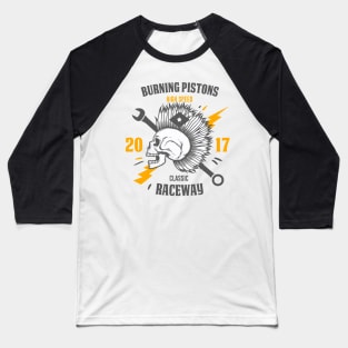 burning pistons skull classic raceway Baseball T-Shirt